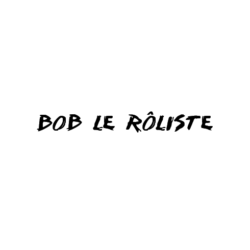 bob le rolliste